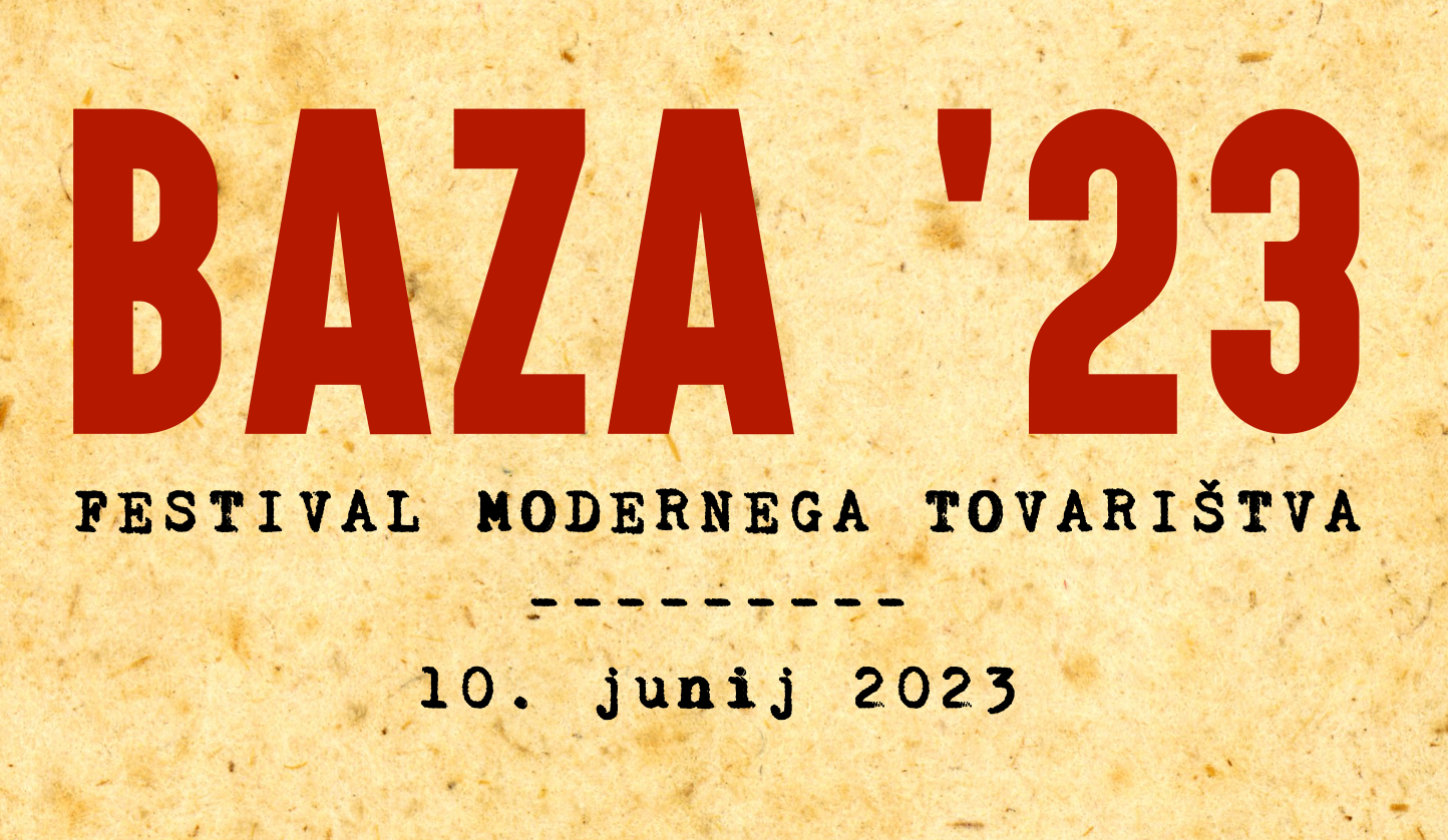 Festival modernega tovarištva BAZA 23